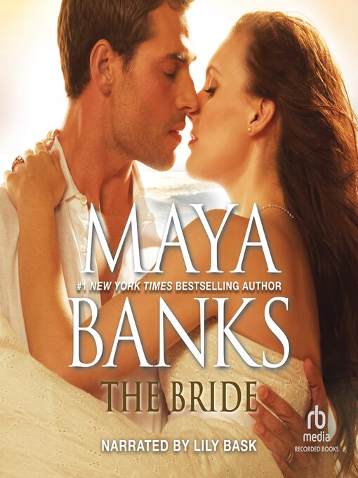 Title details for The Bride by Maya Banks - Wait list